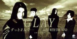 Glay : Zutto Futari De